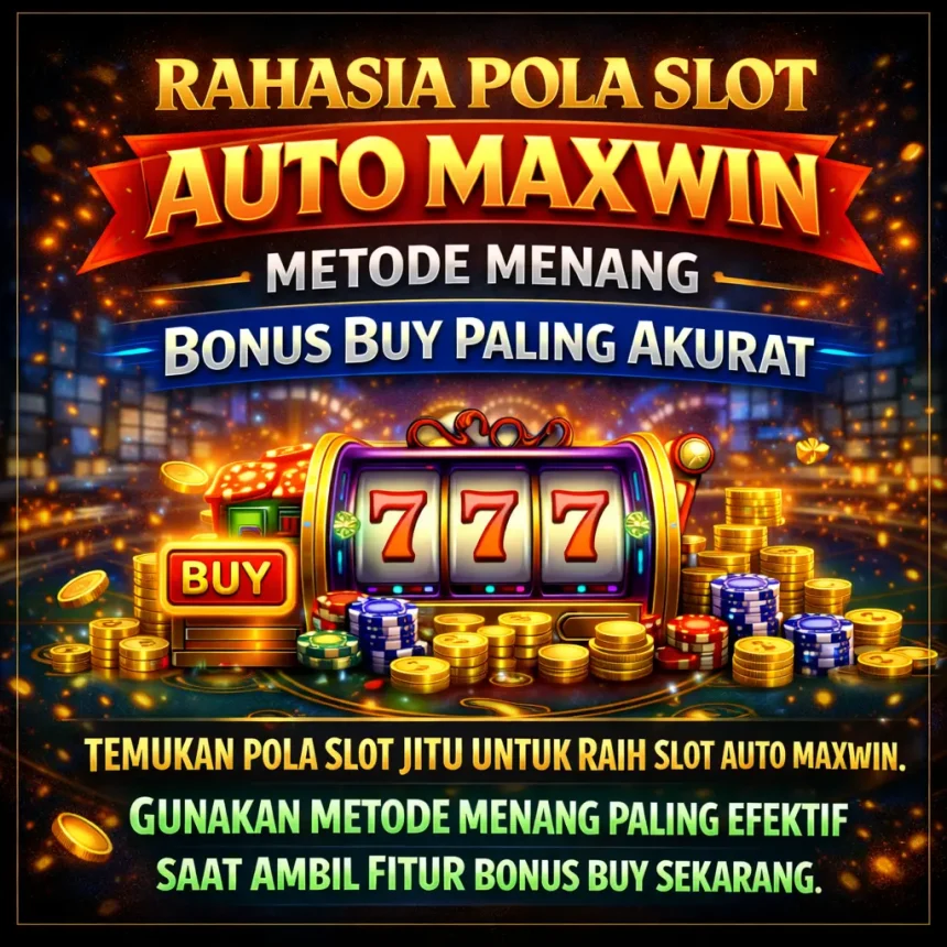 Capital303 Rahasia Pola Slot Auto Maxwin Metode Menang Bonus Buy Paling Akurat