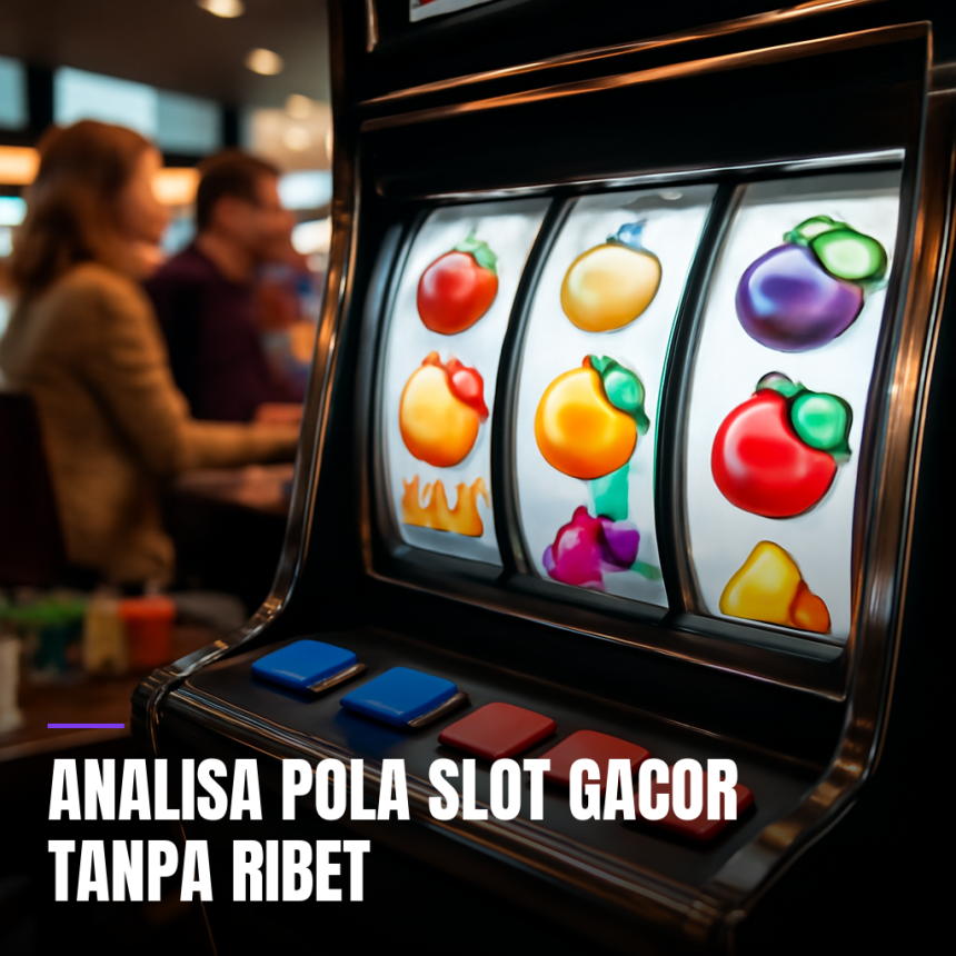analisa pola slot gacor