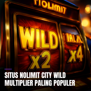 Slot online dengan wild multiplier dari Nolimit City